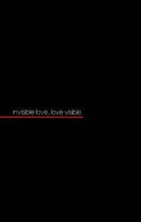 Invisible Love, Love Visible 2