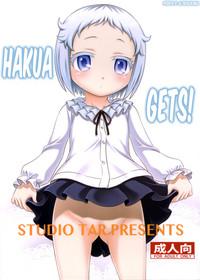 Hakua Gets!! 1