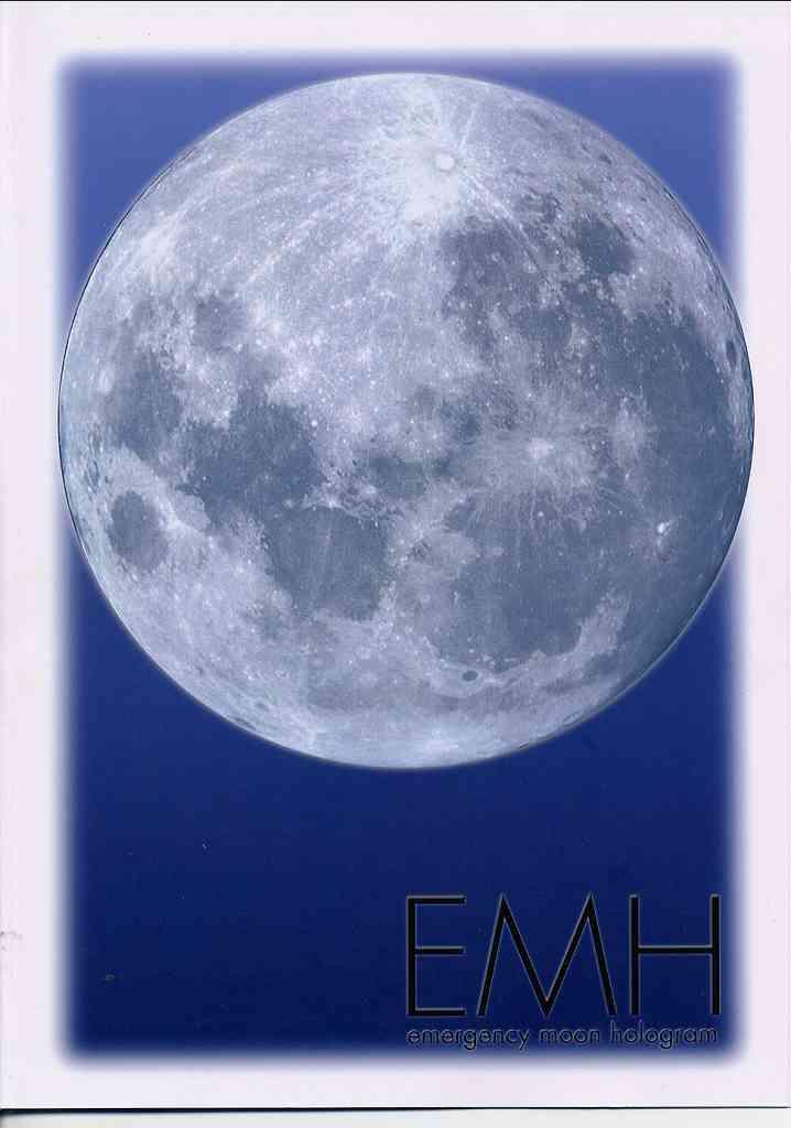 E.M.H - emergency moon hologram 33