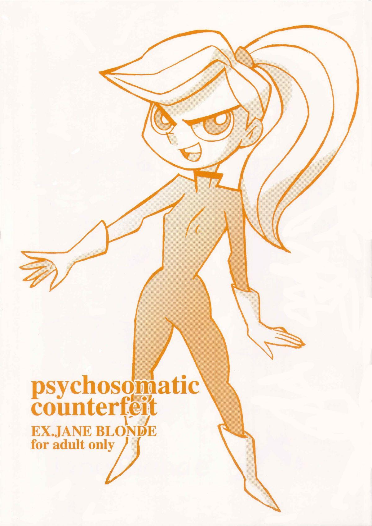 psychosomatic counterfeit EX.JANE BLONDE 0