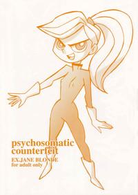 psychosomatic counterfeit EX.JANE BLONDE 1