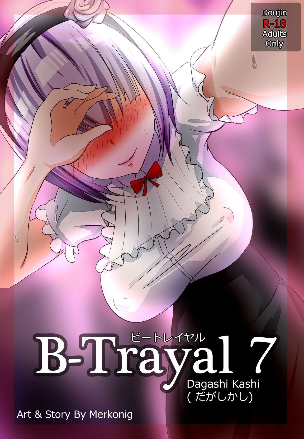 B-Trayal 7 0