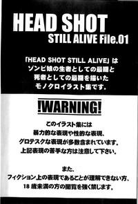 HEAD SHOT STILL ALIVE File.01 4