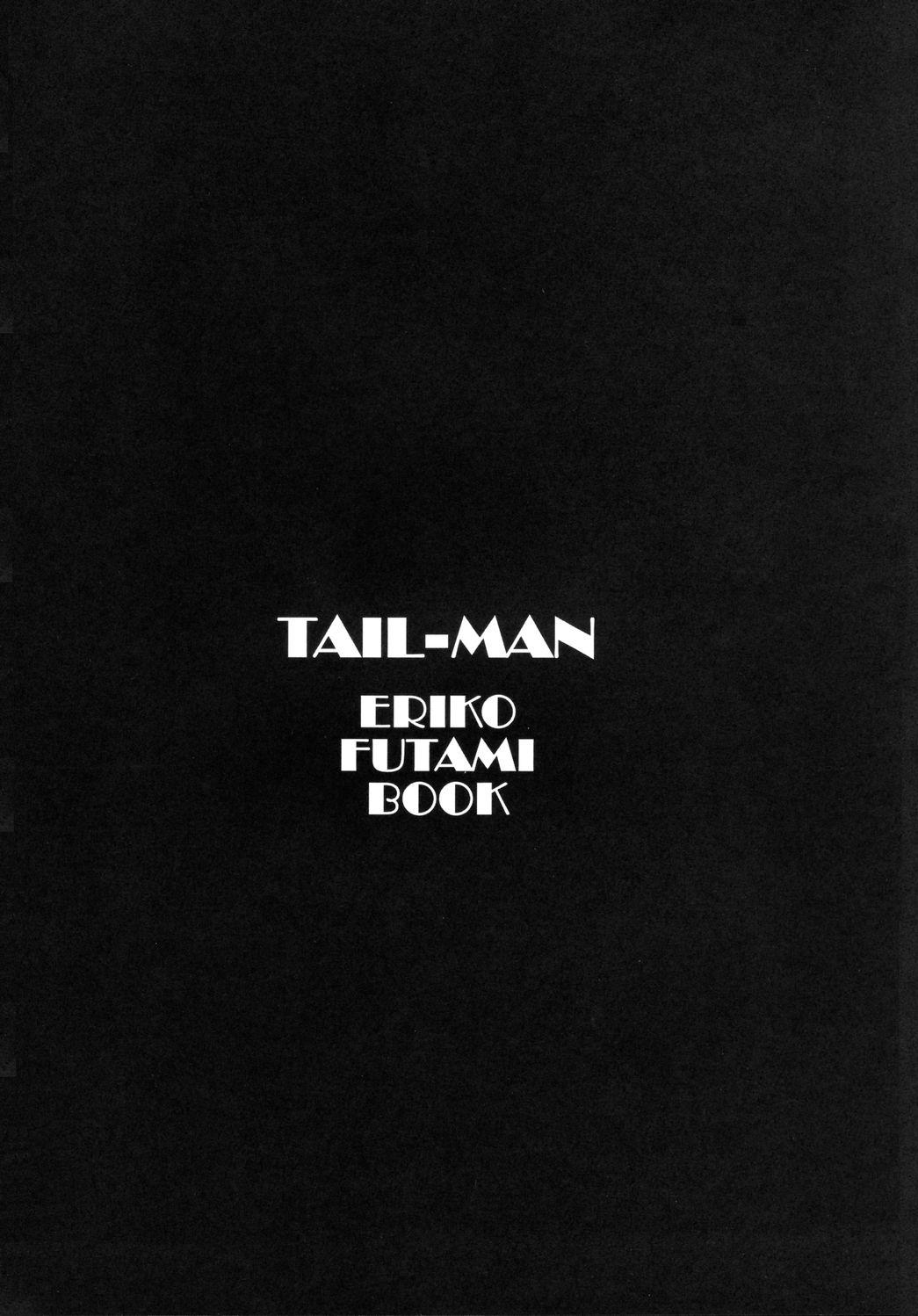 TAIL-MAN ERIKO FUTAMI BOOK 1