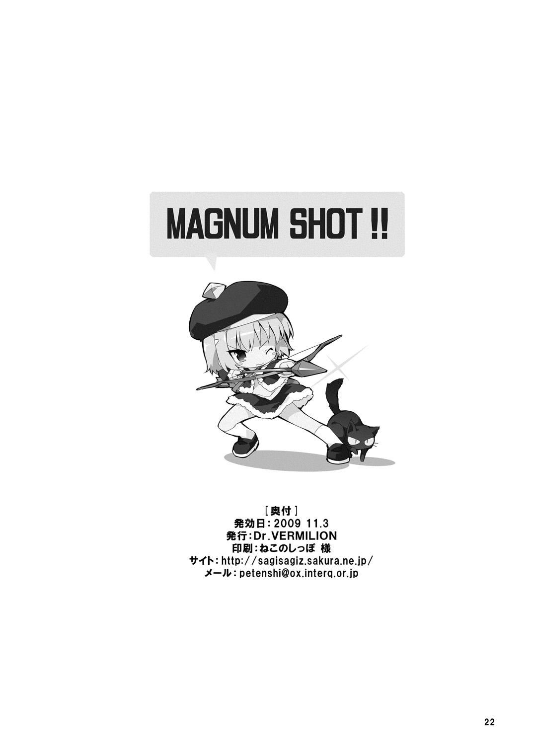 MAGNUM SHOT!! 20
