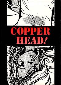Copper Head! 1