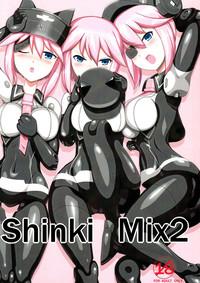 Shinki Mix 2 1